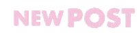 New Post Sticker by StarPowa