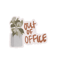 hannahharrisddbd vacation office plants later Sticker