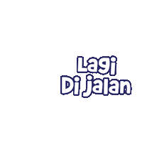 Jalan Lagidijalan Sticker by Computrade Technology International