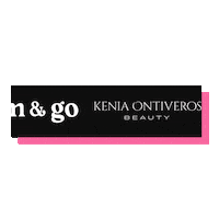 Keniabeauty Sticker by Kenia Ontiveros Beauty