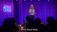 I Don't Have Kids