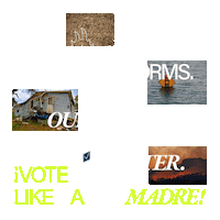 Digital art gif. Images of dry cracked earth, water flooding up to street signs, a house lifted off it foundation split in half atop a truck, a forest fire, with clip art of flames arrows checkmarks a fist and a ballot box, a message in varied fonts layered on top reads, in Spanglish, "Heat, drought, monster storms, our familias deserve better, Vote like a madre."