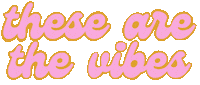 Vibes Sticker