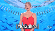 silence isola13 GIF by Isola dei Famosi