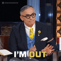 Im Out Dragons Den GIF by CBC