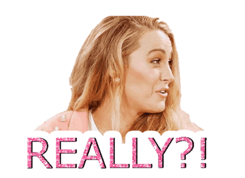 For Real Wow Sticker by Blake Lively Fan