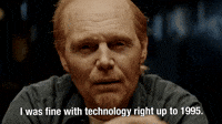 I Was Fine With Technology