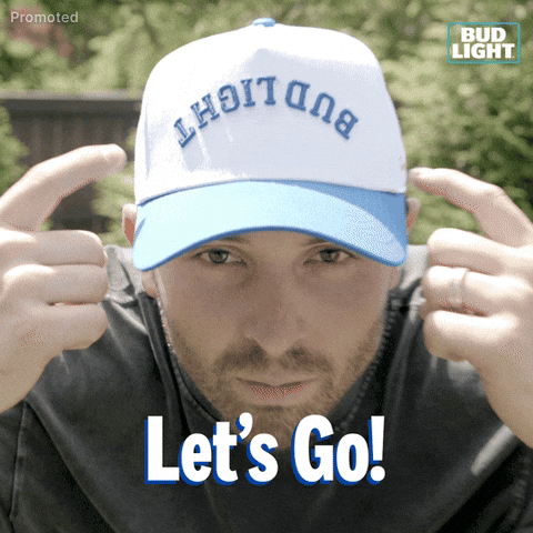 Lets Go GIF by Bud Light