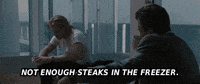 Not Enough Steaks In The Freezer GIF