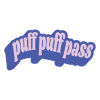 Puff Puff Pass Weed Sticker by GravLabs