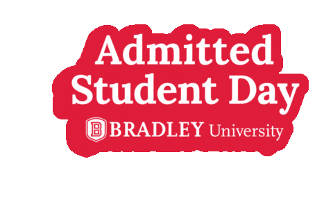 Admitted-Student-Day Sticker by Bradley University