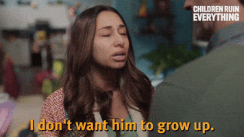 I Don't Want Him To Grow Up