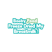 Breastmilk Sticker by Booby Food