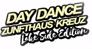 divine-events dayparty daydance daydanceamzugersee lakesideedition GIF