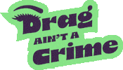 Proud Drag Race Sticker by Nebo Agency