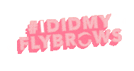 Beauty Tinting Sticker by Flybrow