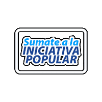 Iniciativapopular Sticker by UEPC