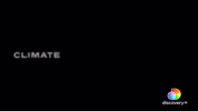 Climatechange GIF by Discovery