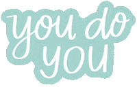 Morning You Do You Sticker