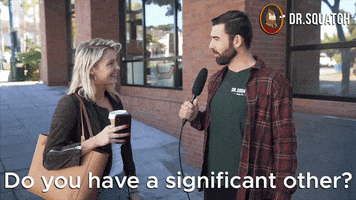 Are You Single In A Relationship GIF by DrSquatchSoapCo
