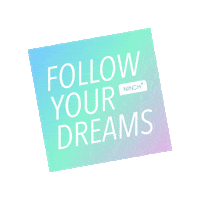 follow your dreams agencianinch Sticker by Ninch Communication Company