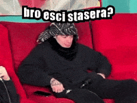 mariaottaviaserafini bro esci stasera GIF