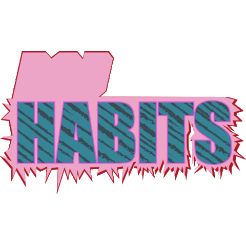 Bad Habits Sticker by BLAKE SEVEN