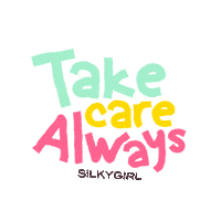 Makeup Take Care Always Sticker by Silkygirl Cosmetics