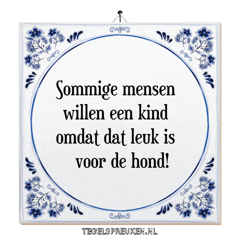 Kind Spreuk Sticker by Tegelspreuken.nl