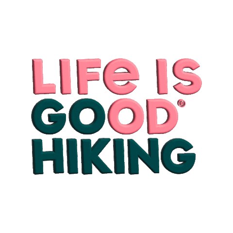 Lifeisgoodco giphyupload good hiking hike Sticker