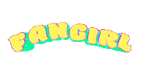 Fan Fangirl Sticker by GIPHY Text