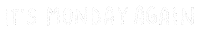 Monday Sucks Sticker