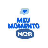 Mor Bons Momentos Ao Seu Lado Sticker by Mor