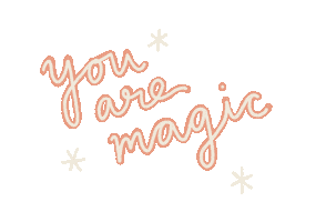 You Are Magic Sticker