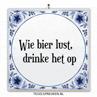 Humor Bier GIF by Tegelspreuken.nl