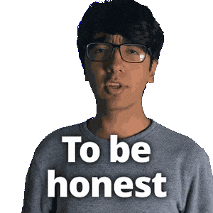 To Be Honest For Real Sticker