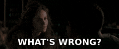 Whats Wrong GIF