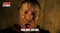 You shit eaters.