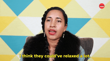 They Could've Relaxed A Lot