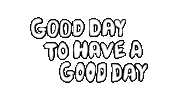 Good Day Sticker by Rezi Dawgs