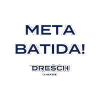 Meta Batida Sticker by Dresch Vidros
