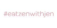 EatZenWithJen hashtag eat zen with jen Sticker