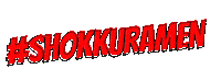 ShokkuRamen anime food ramen noodles Sticker