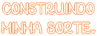 Sorte Construindo Sticker