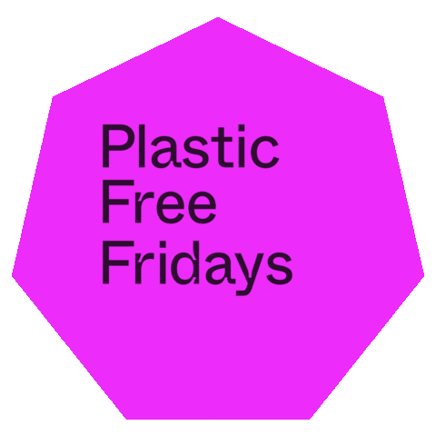 Fridays Forabetterworld Sticker by plasticfreefridays