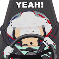 South Park gif. Closeup of Eric wearing a helmet and driving suit as he steers a car and squeezes his eyes shut while shouting. Text, "Yeah!"