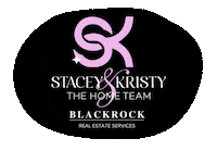 Realestate Realtors Sticker by Stacey & Kristy | Blackrock Real Estate Services