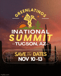 Greenlatinos National Summit GIF by GreenLatinos