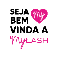Bem Vinda Sticker by MyLash Extensão de Cílios