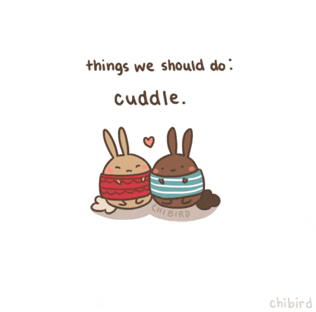Illustration gif. Tan bunny in a red sweater and a brown bunny in a blue striped sweater are close to each other with a heart over their heads. Text, “Things we should do: cuddle, snuggle, and hug!”